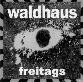 Waldhaus, Freitags, 10/1996 (flyer)
